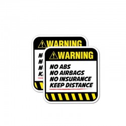Warning! No ABS No airbags No Insurance - rolig bildekal - 8,5 cm * 8,5 cm - 2 stycken